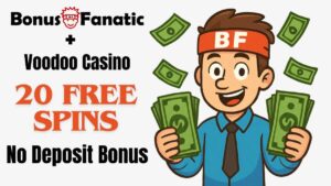 BonusFanatic i Voodoo Casino – promocja 20 darmowych spinów bez depozytu z ilustracją mężczyzny