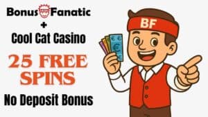 BonusFanatic i Cool Cat Casino – promocja bonusu 25 darmowych spinów bez depozytu z ilustracją mężczyzny