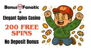 BonusFanatic i Elegant Spins Casino – promocja bonusu 200 darmowych spinów bez depozytu z ilustracją mężczyzny