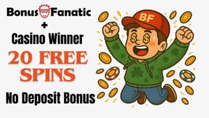 BonusFanatic i Casino Winner – promocja 20 darmowych spinów bez depozytu z ilustracją mężczyzny