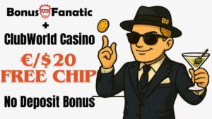 BonusFanatic i ClubWorld Casino 20 darmowych żetonów bez depozytu promocja bonusowa z ilustracją mężczyzny