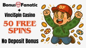 BonusFanatic i VinciSpin Casino – promocja bonusu 50 darmowych spinów bez depozytu z ilustracją mężczyzny