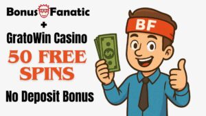 BonusFanatic i GratoWin Casino – promocja bonusu 50 darmowych spinów bez depozytu z ilustracją mężczyzny
