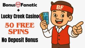 BonusFanatic i Lucky Creek Casino – promocja bonusu 50 darmowych spinów bez depozytu z ilustracją mężczyzny