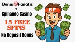 BonusFanatic i Spinando Casino – promocja bonusu 15 darmowych spinów bez depozytu z ilustracją mężczyzny