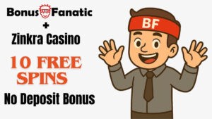 BonusFanatic i Zinkra Casino – promocja 10 darmowych spinów bez depozytu z ilustracją mężczyzny