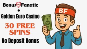 BonusFanatic i Golden Euro Casino – promocja 30 darmowych spinów bez depozytu z ilustracją mężczyzny