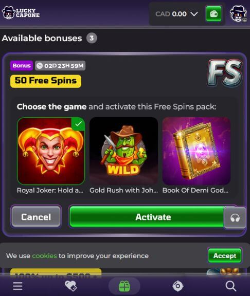 Lucky Capone Casino bonus screen showing 50 Free Spins available with choice of Royal Joker Hold and Win, Gold Rush with Johnny Cash, and Book of Demi Gods 2, with Activate button